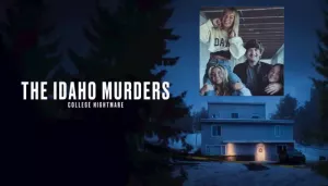 'The Idaho Murders: College Nightmare', The Horrifying Mystery Behind Bryan Kohberger's Motive