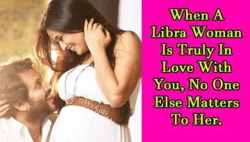 Is Your Wife A Libra? Here Are The 10 Traits That You Can Expect From Her