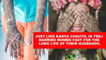 5 Unheard Rituals That Make Teej As Beautiful As Karva Chauth