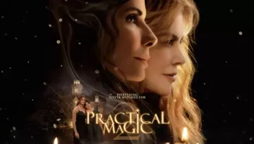 'Practical Magic 2' Ending Explained, What Happens To Sally, Kylie And The Owens Family?