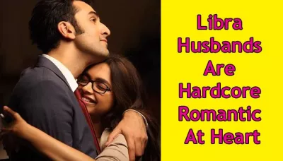  Is Your Husband A Libra? Here Are The 10 Traits That You Can Expect From Him   