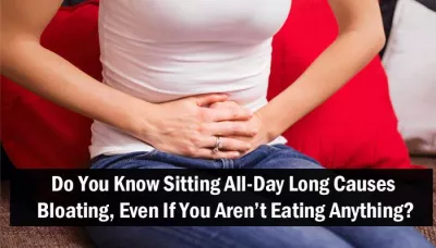 7 Bad Habits That Leave You Bloated And You Are Unaware Of Them