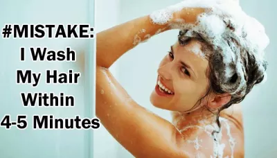 7 Common Hair Washing Mistakes That Most Women Make In The Shower