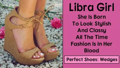 Ladies, Here Is The Right Type Of Footwear According To Your Zodiac Sign And Personality