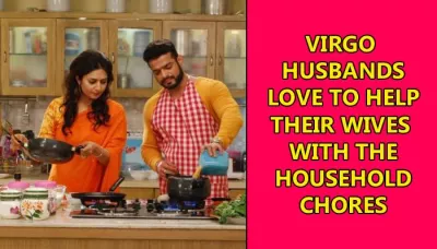  Is Your Husband A Virgo? Here Are The 10 Traits That You Can Expect From Him   