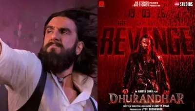  Dhurandhar 2 Trailer Release Date: All We Know About Aditya Dhar, Ranveer Singh's 4-Hour Long Sequel   