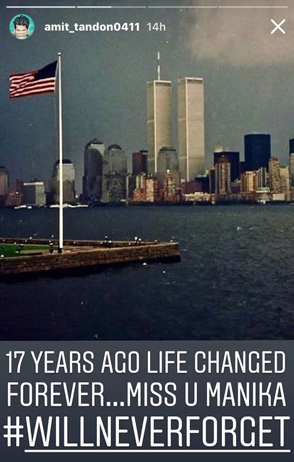Amit tandon cant forget his girlfriend who passed away in 9/11 attack