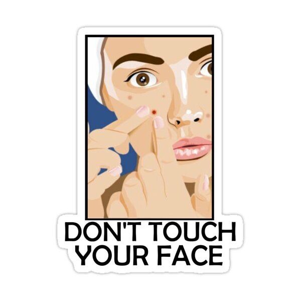 Do Not Touch Your Face 