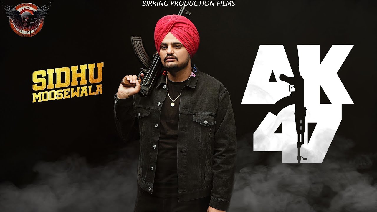 sidhu ak 47