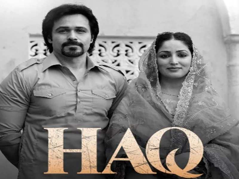 Haq, Shah Bano, Yami Gautam, Emraan Hashmi
